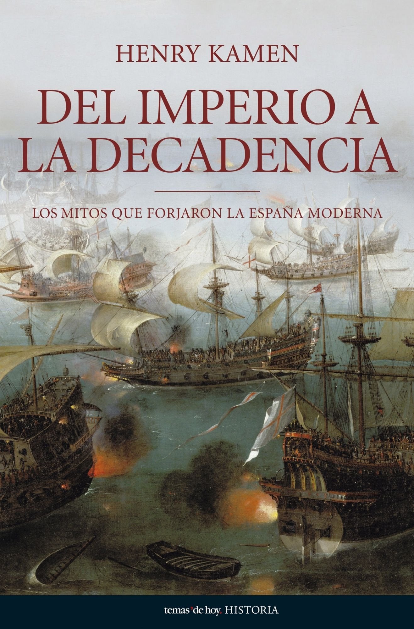 Del Imperio a la decadencia: 1 (Historia)