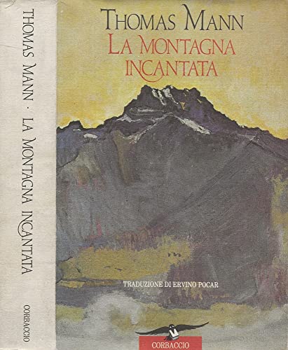 La montagna incantata (Scrittori di tutto il mondo)