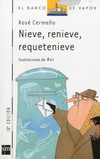Nieve, renieve, requetenieve: 63 (El Barco de Vapor Blanca)
