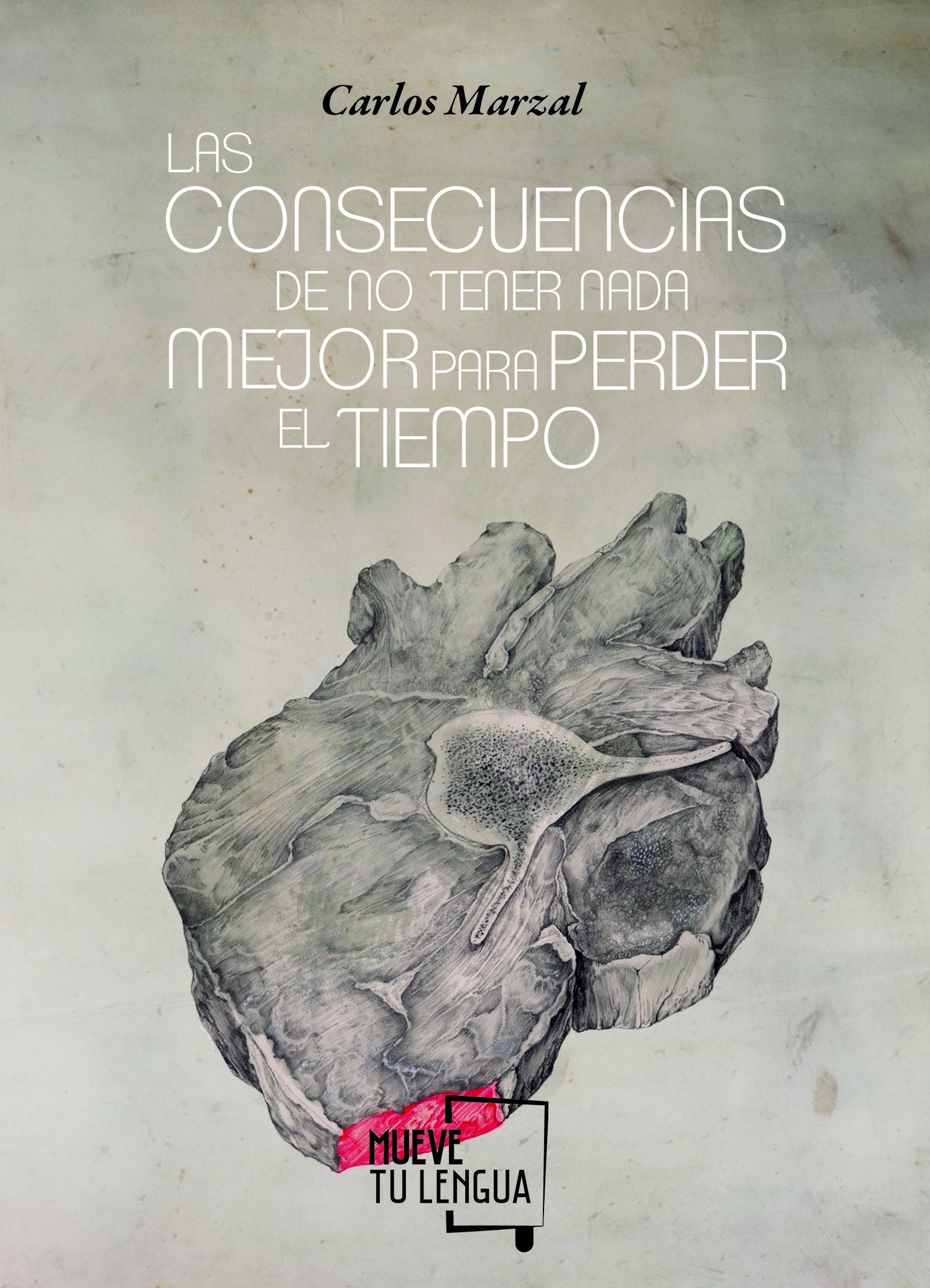 Las consecuencias de no tener nada mejor para perder el tiempo (Poesía)