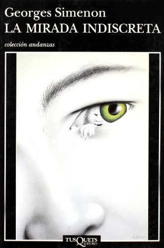 La mirada indiscreta: 300 (Andanzas)