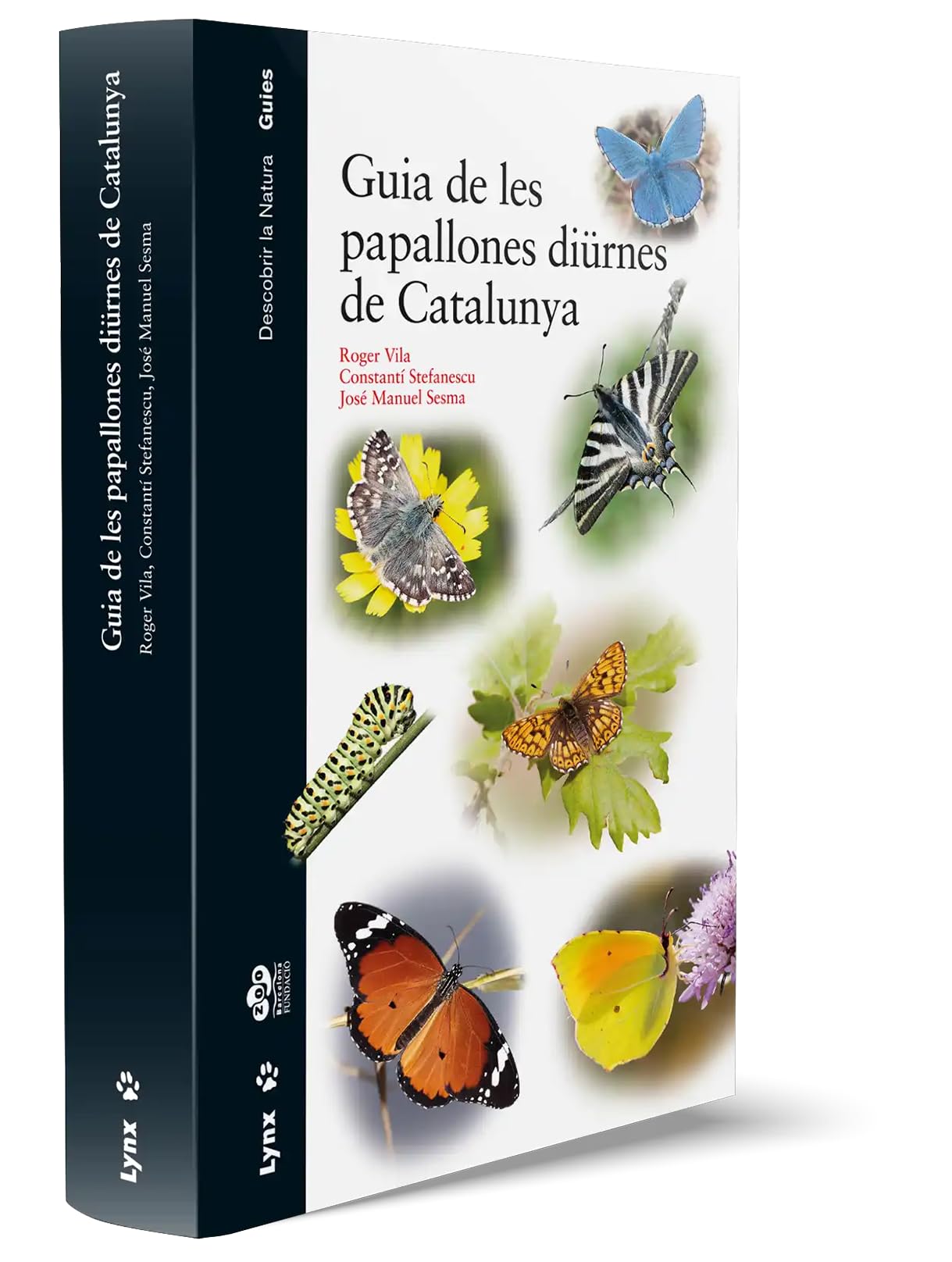 Guia de les papallones diürnes de Catalunya (Descobrir la Natura. Guies)