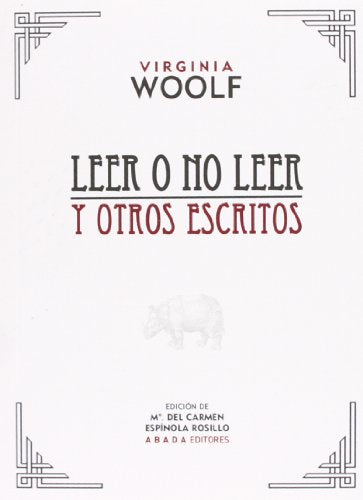 Leer O No Leer Y Otros Escritos - 2ª Edición (Voces)