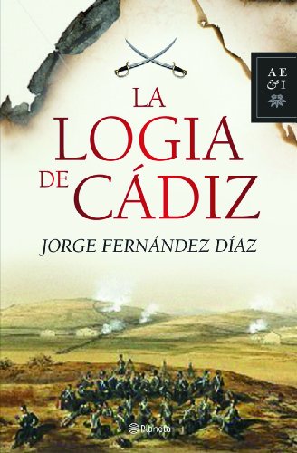 La logia de Cádiz: 1 (Autores Españoles e Iberoamericanos)