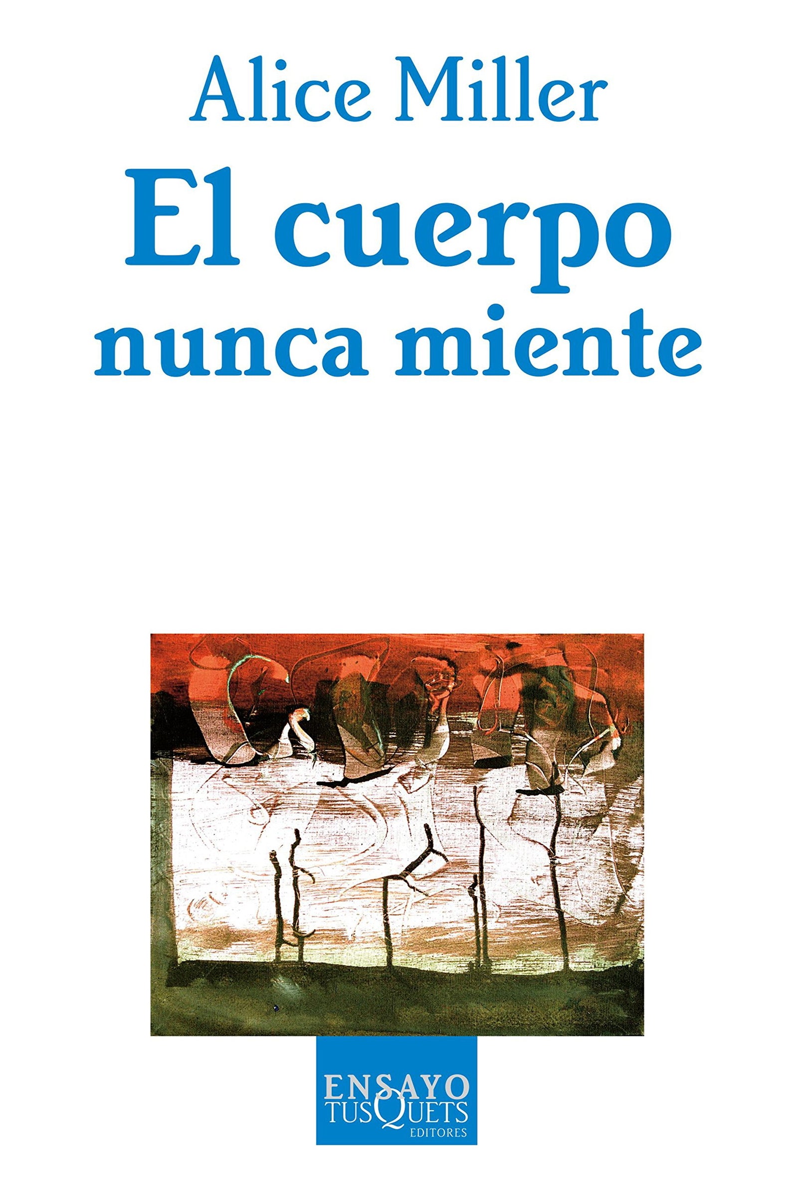 El cuerpo nunca miente: 59 (Ensayo)