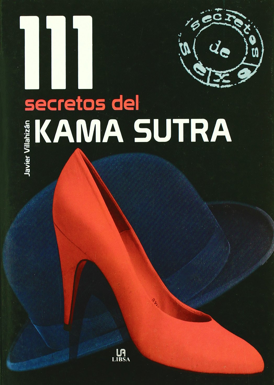 111 Secretos del Kama Sutra (111 Secretos de Sexo)