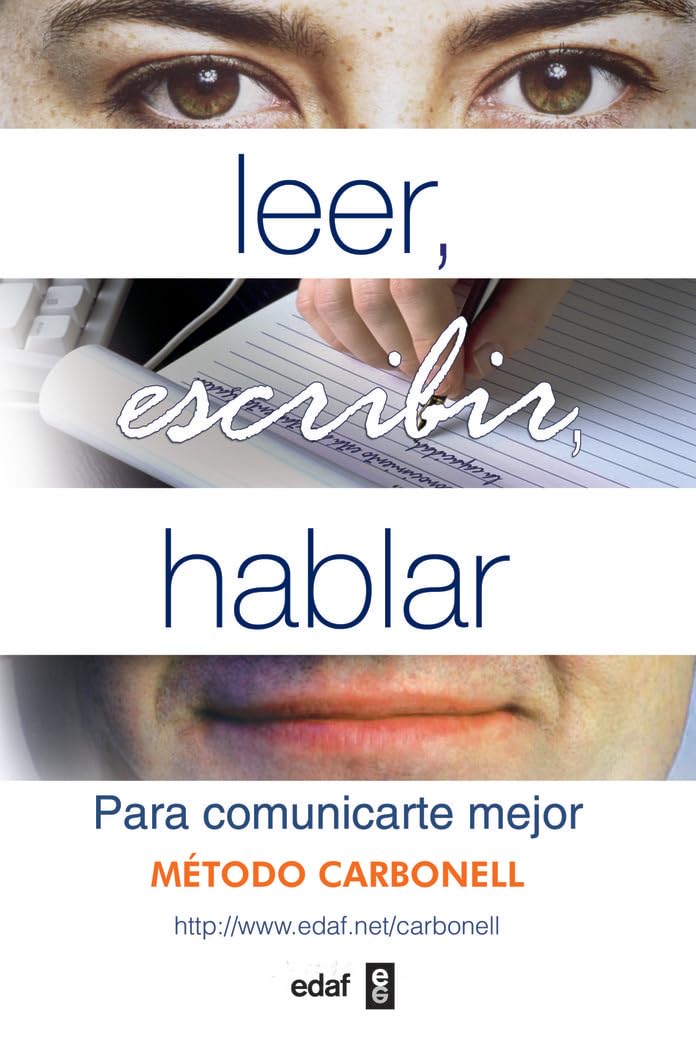 Leer, Escribir, Hablar Para Comunicarte (Psicología y Autoayuda)