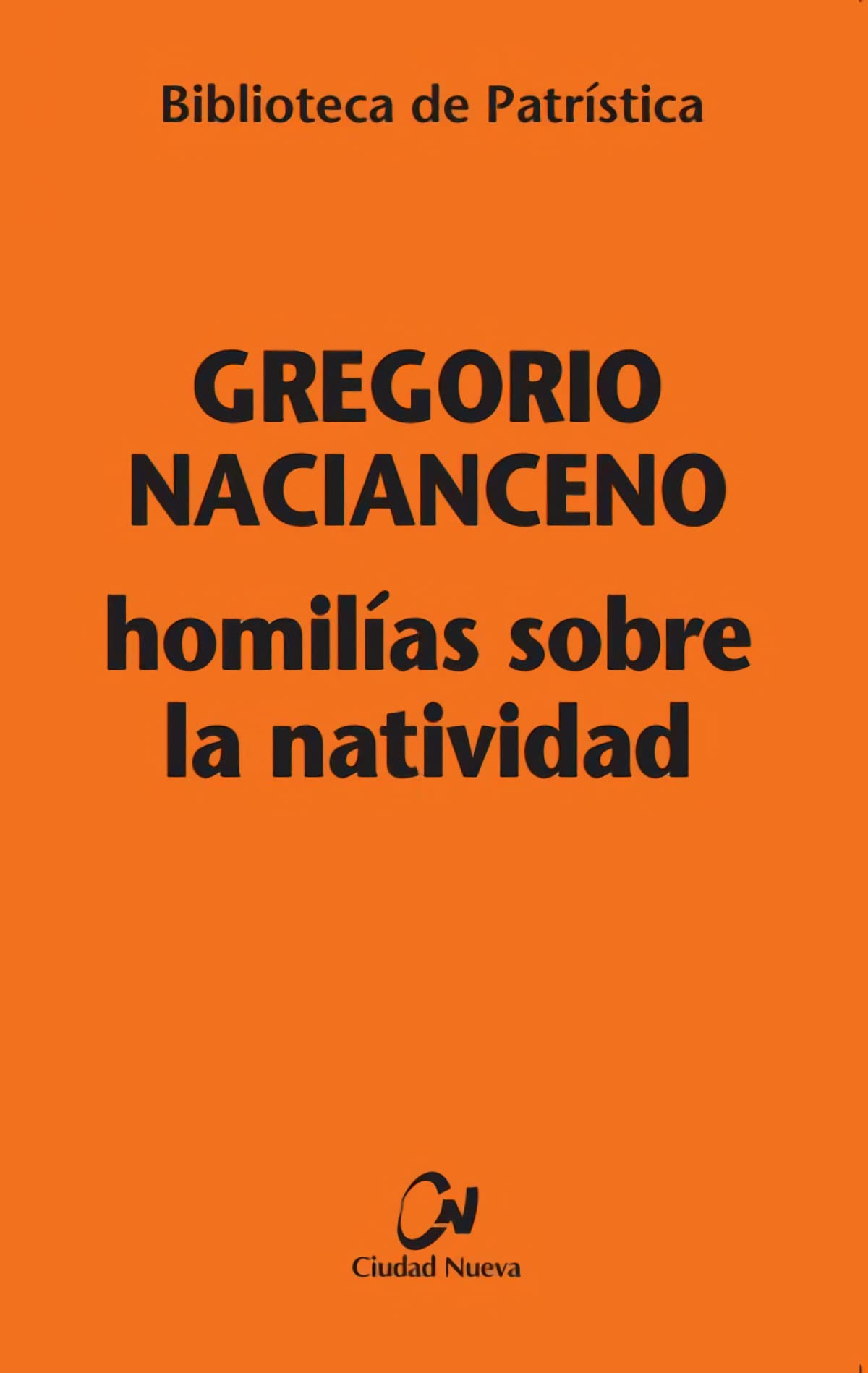 Homilías sobre la Natividad: 2 (Biblioteca de Patrística)