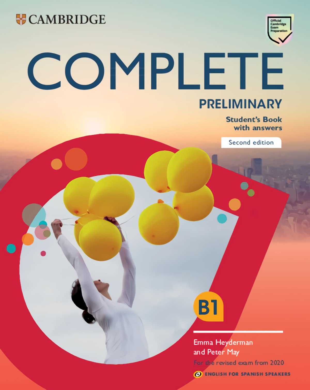 Complete Preliminary Student's Book with Answers English for Spanish Speakers 2nd Edition (SIN COLECCION)