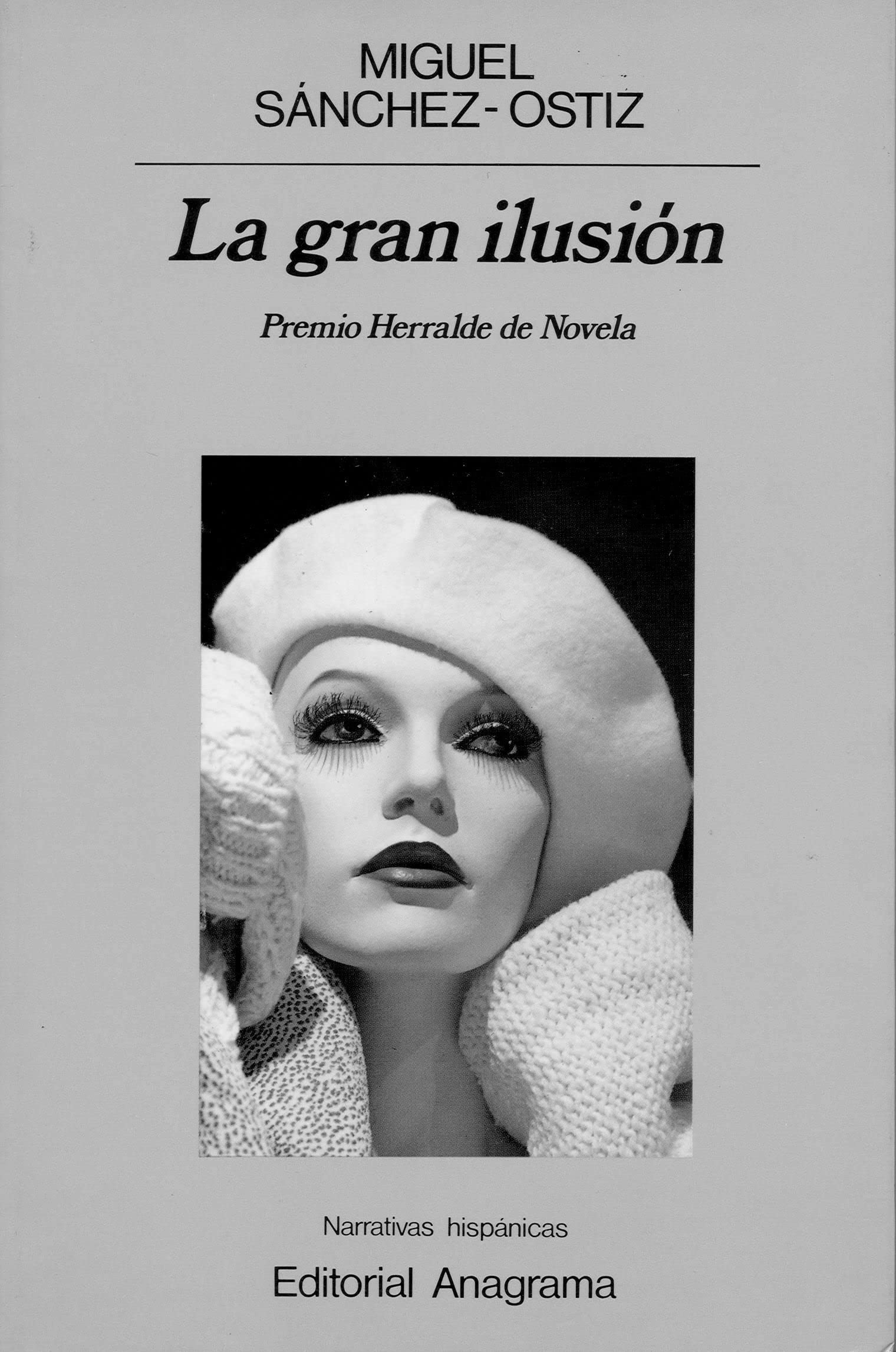 La gran ilusión: 87 (Narrativas hispánicas)