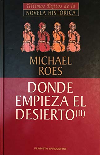 Donde Empieza El Desierto