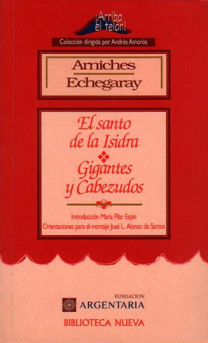 El Santo de la Isidra. Gigantes y Cabezudos (¡Arriba el Telón!)