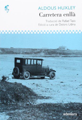 Carretera enllà: 37 (D'ací i d'allà)
