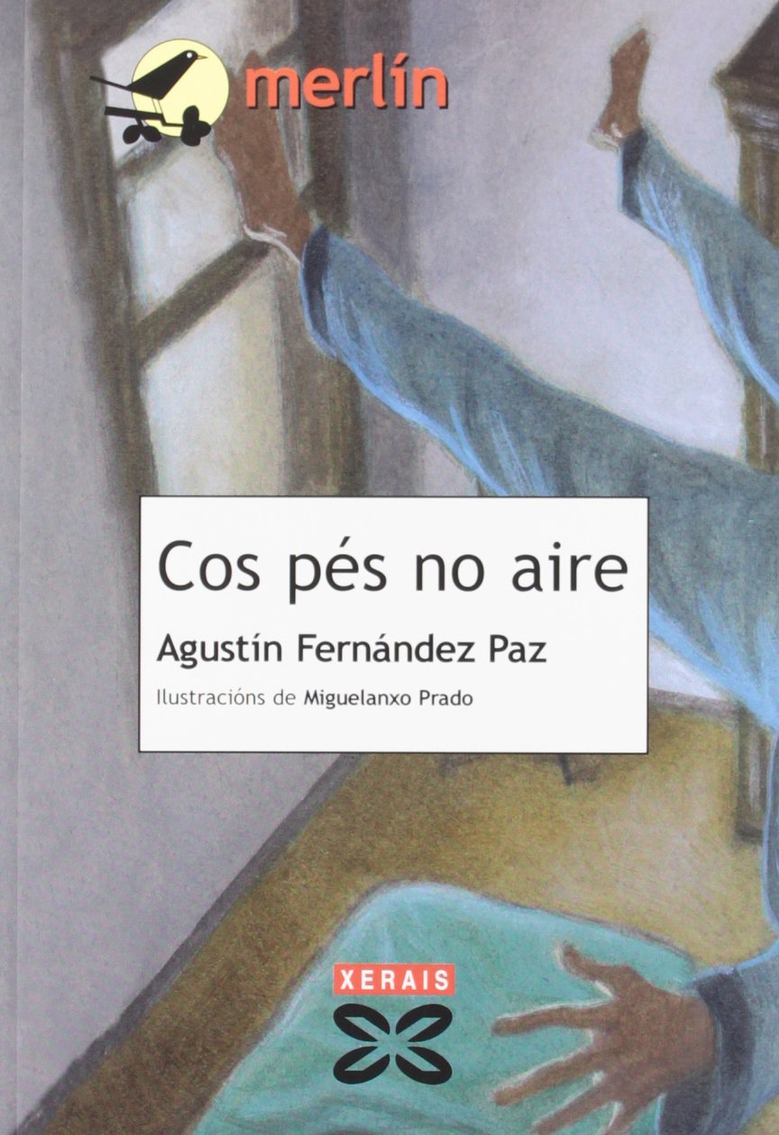 Cos pés no aire (INFANTIL E XUVENIL - MERLÍN - De 11 anos en diante)