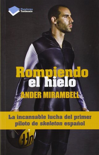 Rompiendo el hielo (TESTIMONIO)