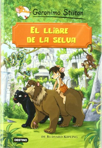 El llibre de la selva (Geronimo Stilton)