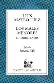 Los males menores. Microrrelatos: 1 (Contemporánea)