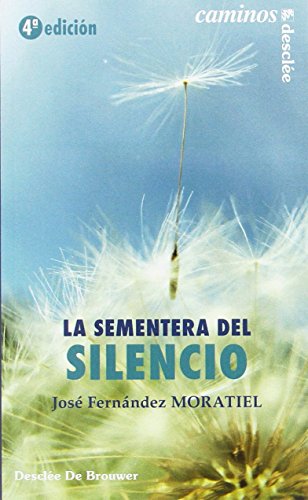 La sementera del silencio: 59 (Caminos)