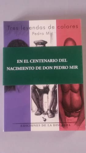 TRES LEYENDAS DE COLORES