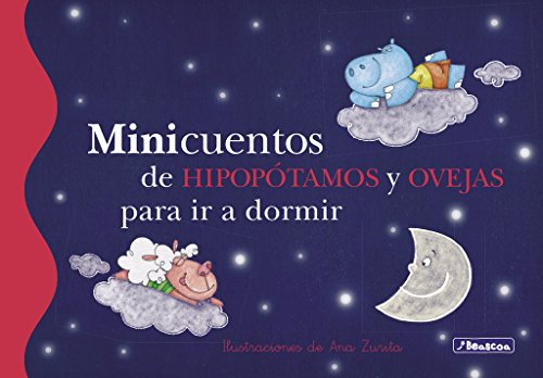 Minicuentos de hipopótamos y ovejas para ir a dormir (Minicuentos) (Cuentos infantiles)