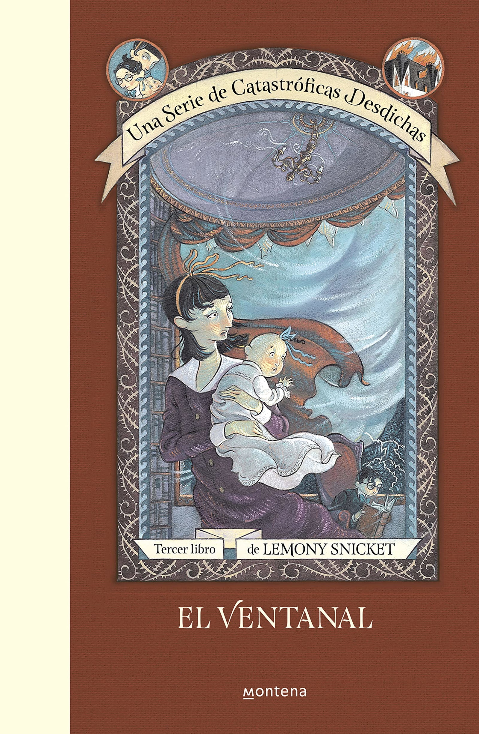 El ventanal (Una serie de catastróficas desdichas 3) (Lemony Snicket)