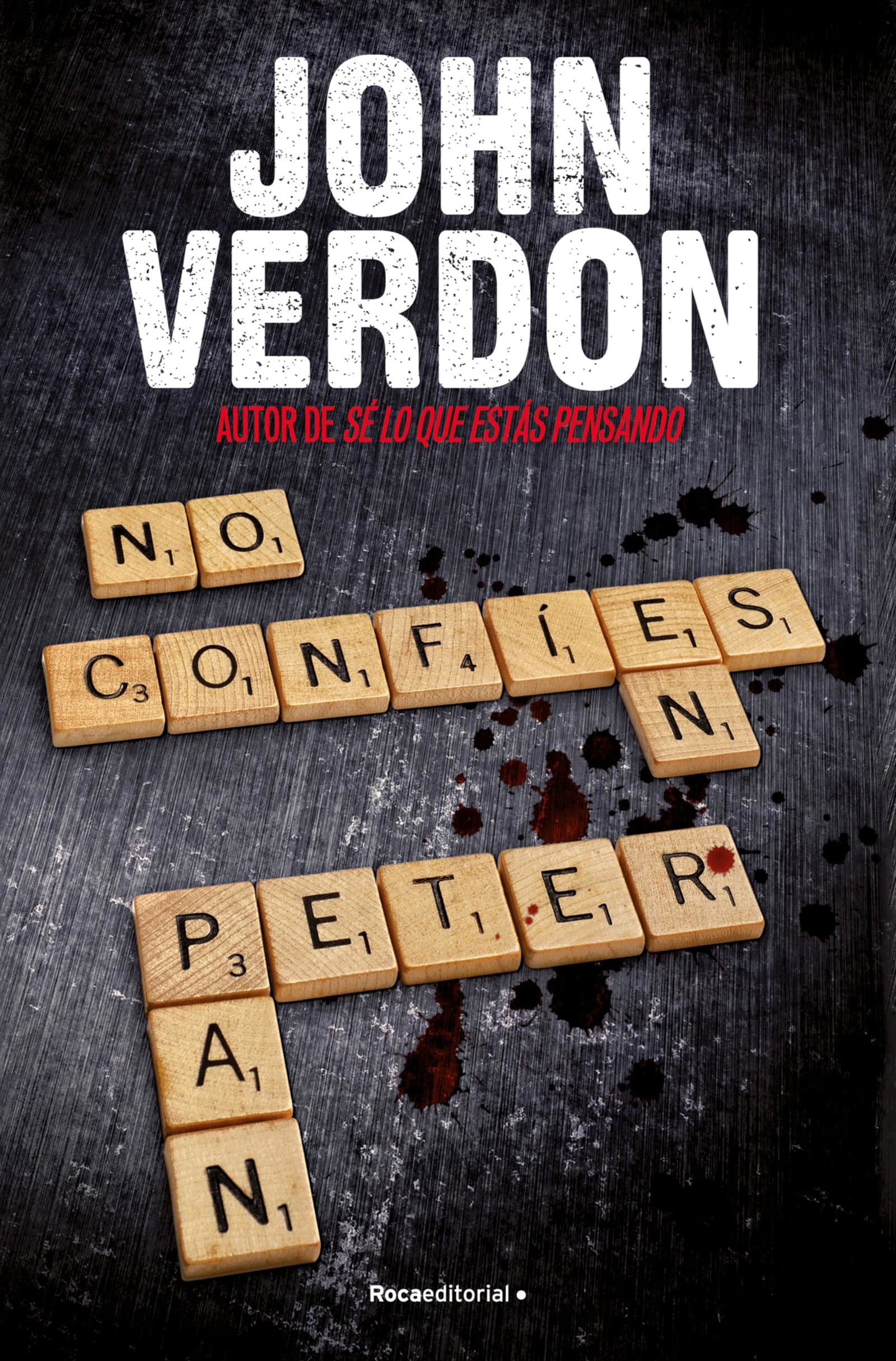 No confíes en Peter Pan (Serie David Gurney 4) (Thriller y Suspense)