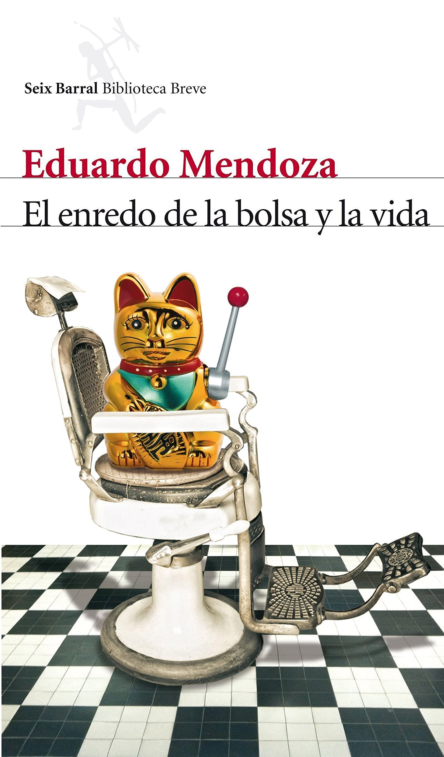 El Enredo de La Bolsa y La Vida
