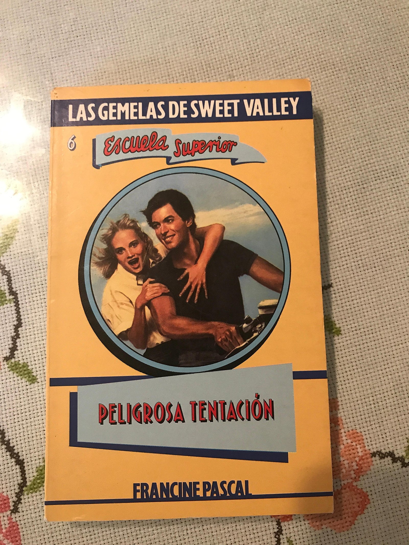 Peligrosa Tentacion (Sweet Valley High, 6)