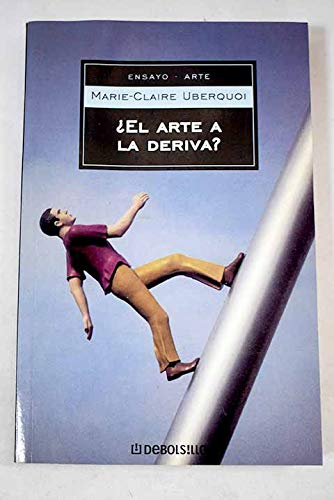 El arte a la deriva?/ Man Walking to the Sky
