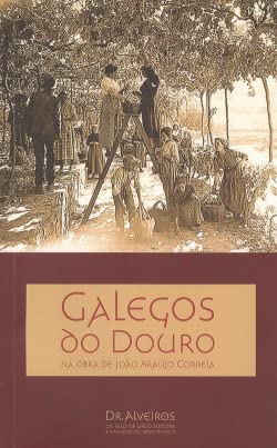 Galegos do Douro na obra de João Araújo Correia