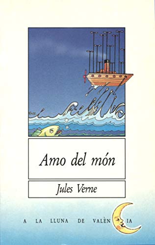 Amo del món: 2 (A la lluna de València)