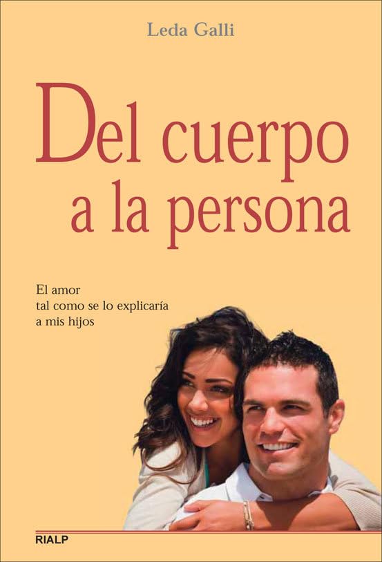 Del Cuerpo a La Persona (Educación y Pedagogía)