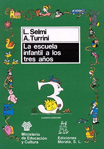 La escuela infantil a los 3 años (Coedición Ministerio de Educación)