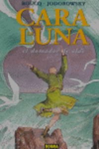 Cara de luna 1 El domador de olas/ Moon Face 1 The tamer of waves