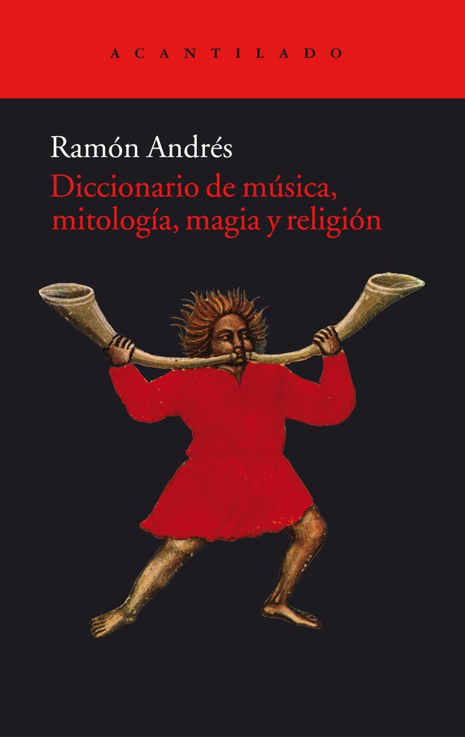 Diccionario de música, mitología, magia y religión: 255 (El Acantilado)