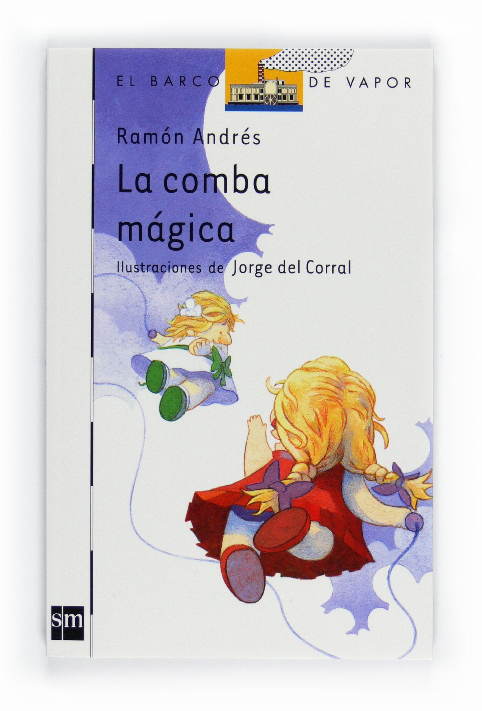 La comba mágica: 129 (El Barco de Vapor Blanca)