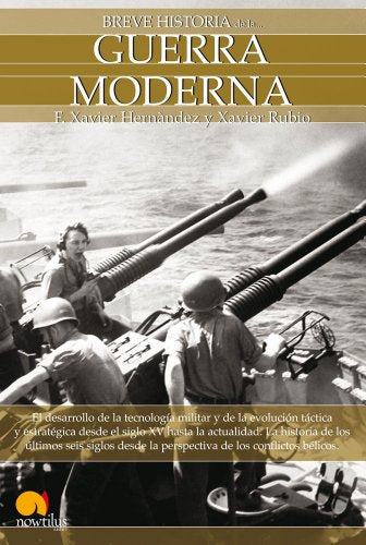 Breve historia de la Guerra Moderna