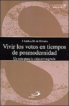 Vivir los votos en tiempos de posmodernidad (Sigueme)