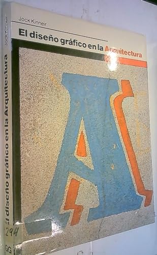 El diseño gráfico en la arquitectura (SIN COLECCION)