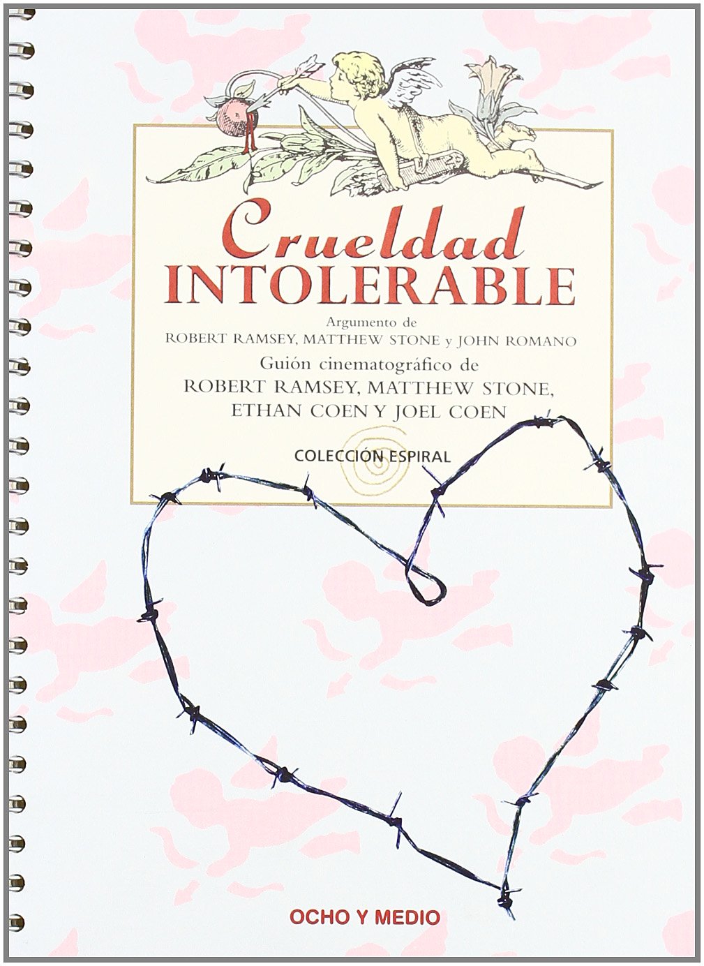 Crueldad Intolerable (Espiral)