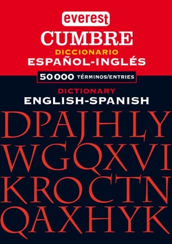 Diccionario Cumbre Español-Inglés, English-Spanish Dictionary (Diccionarios bilingües)