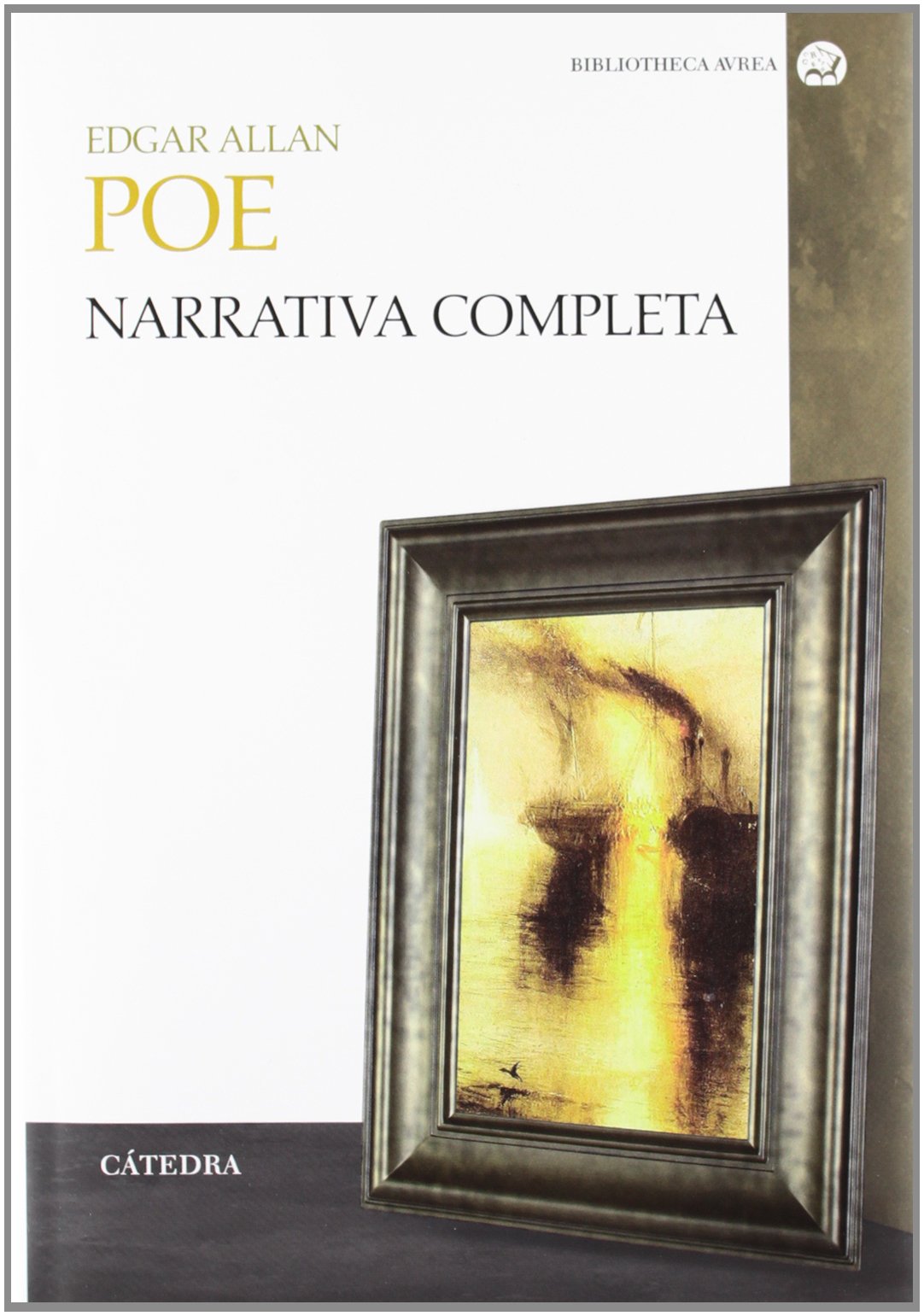 Narrativa completa (Bibliotheca Avrea)