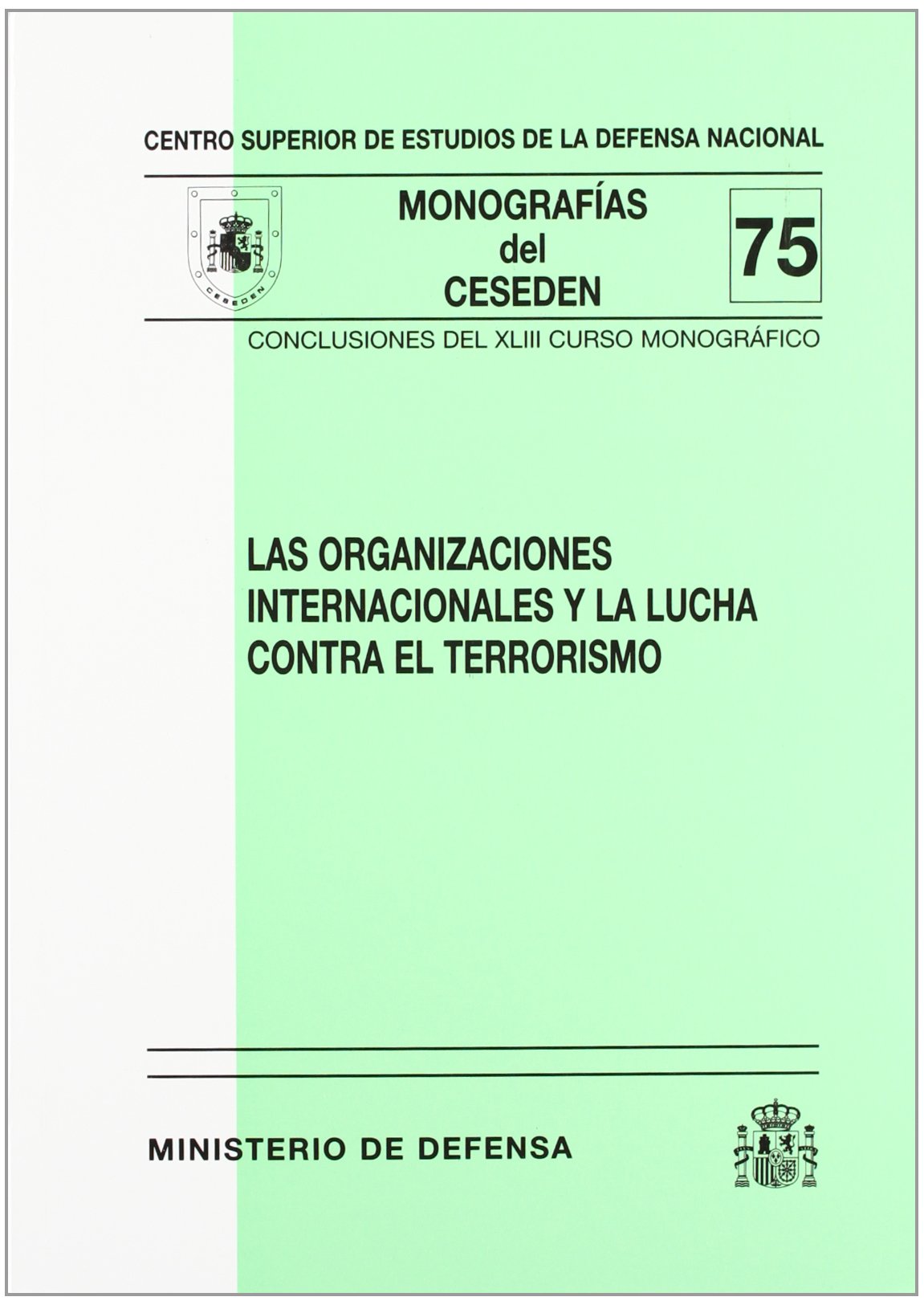 Las organizaciones internacionales y la lucha contra el terrorismo