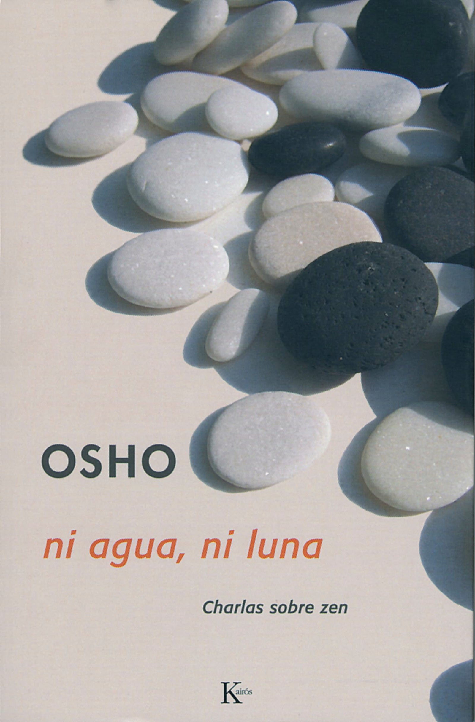 Ni agua, ni luna: Charlas sobre zen (Sabiduría Perenne)