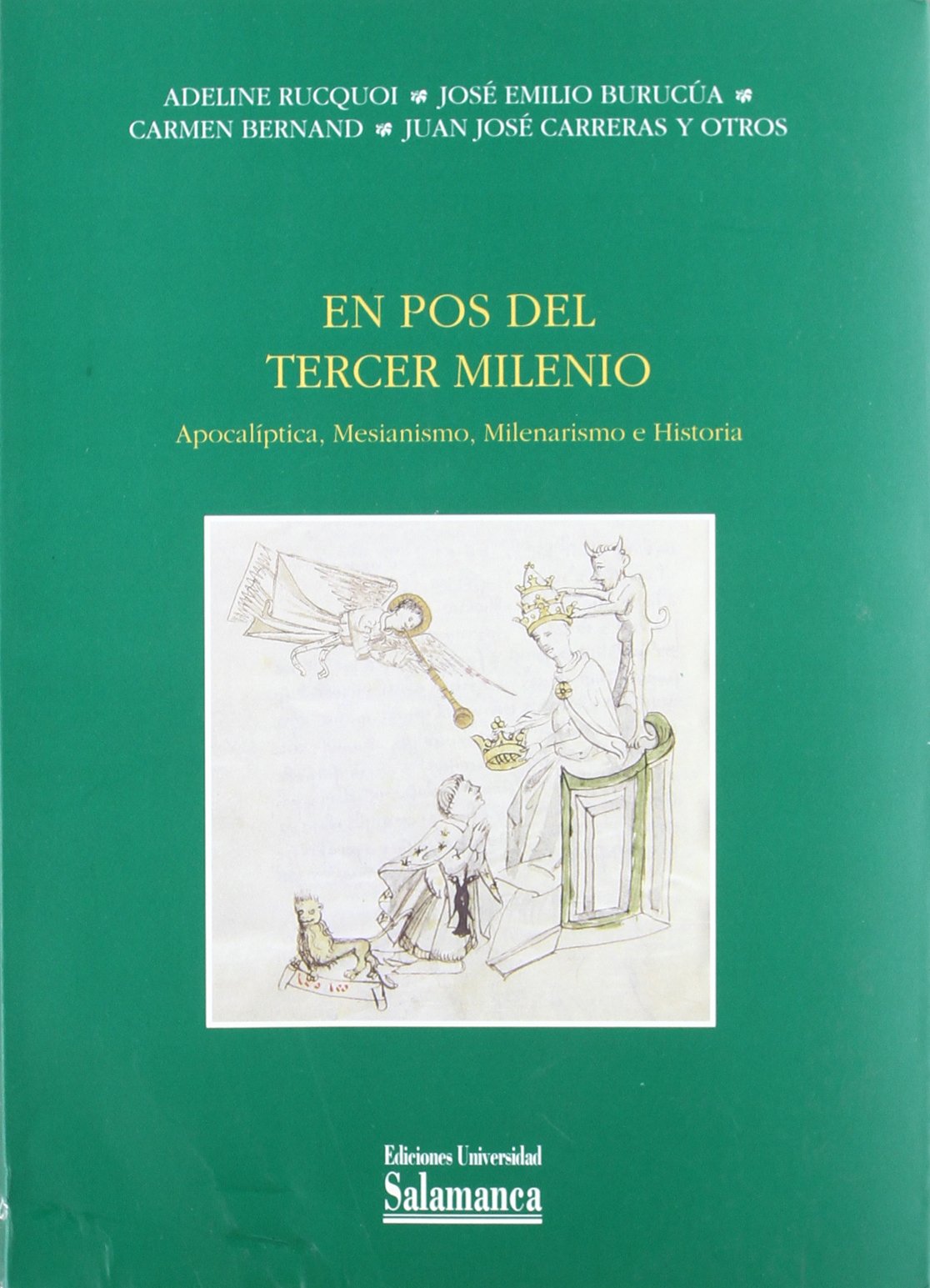 EN POS DEL TERCER MILENIO.APOCALIPTICA, MESIANISMO, MILENARI (ESTUDIOS HISTORICOS Y GEOGRAFICOS)