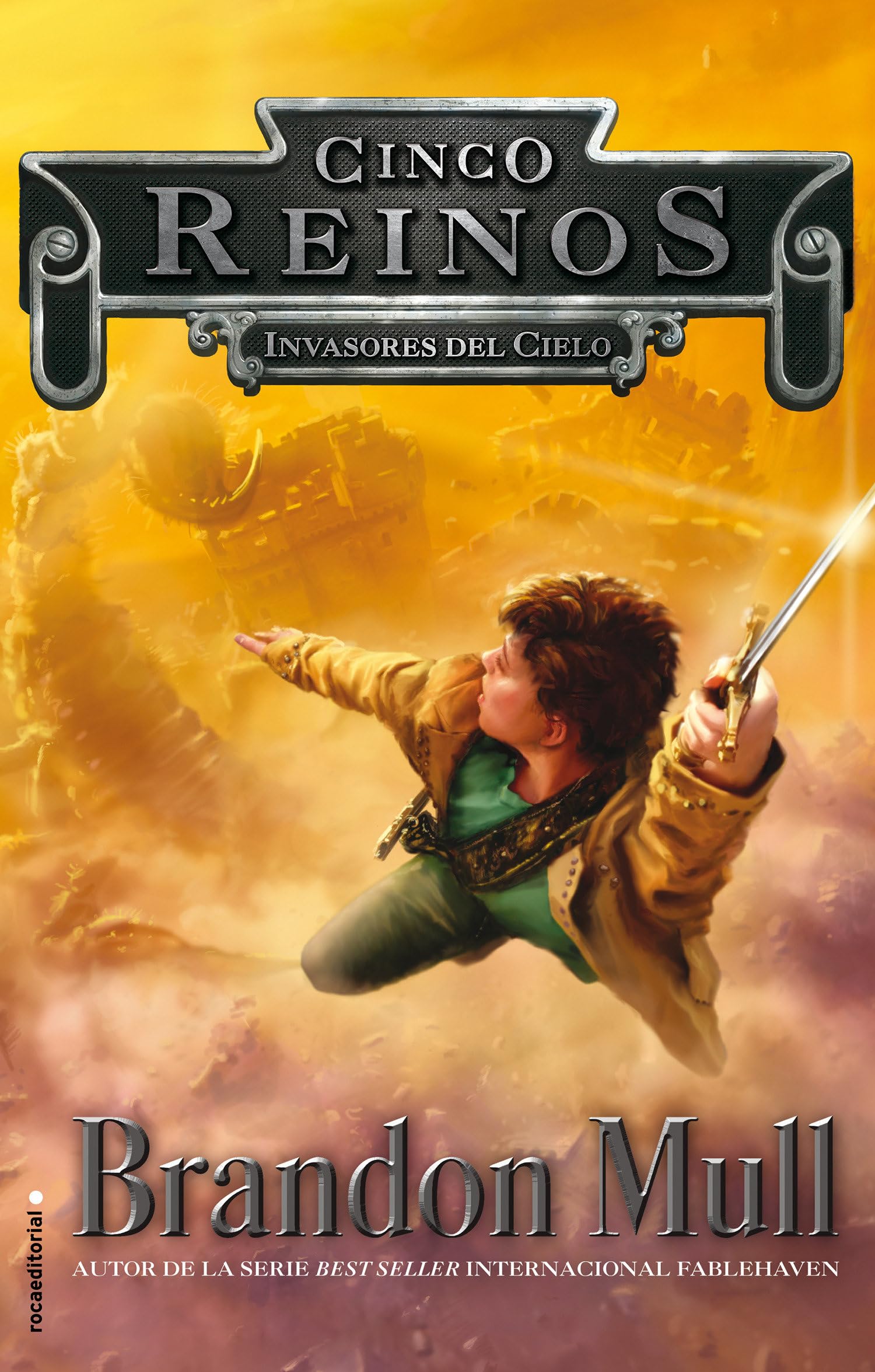 Invasores del cielo: Serie Cinco reinos. Volumen I (Cinco reinos / Five Kingdoms, 1)