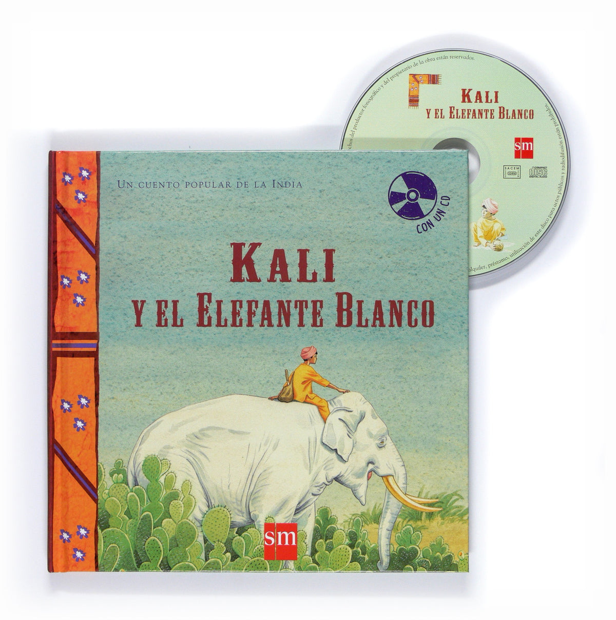 Kali y el elefante blanco (Cuentos de mundo con cd)