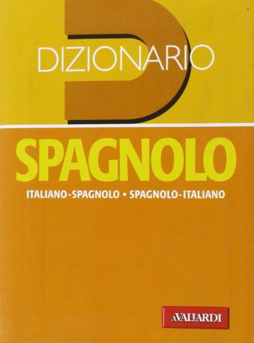 Dizionario spagnolo. Italiano-spagnolo, spagnolo-italiano (Dizionari tascabili)