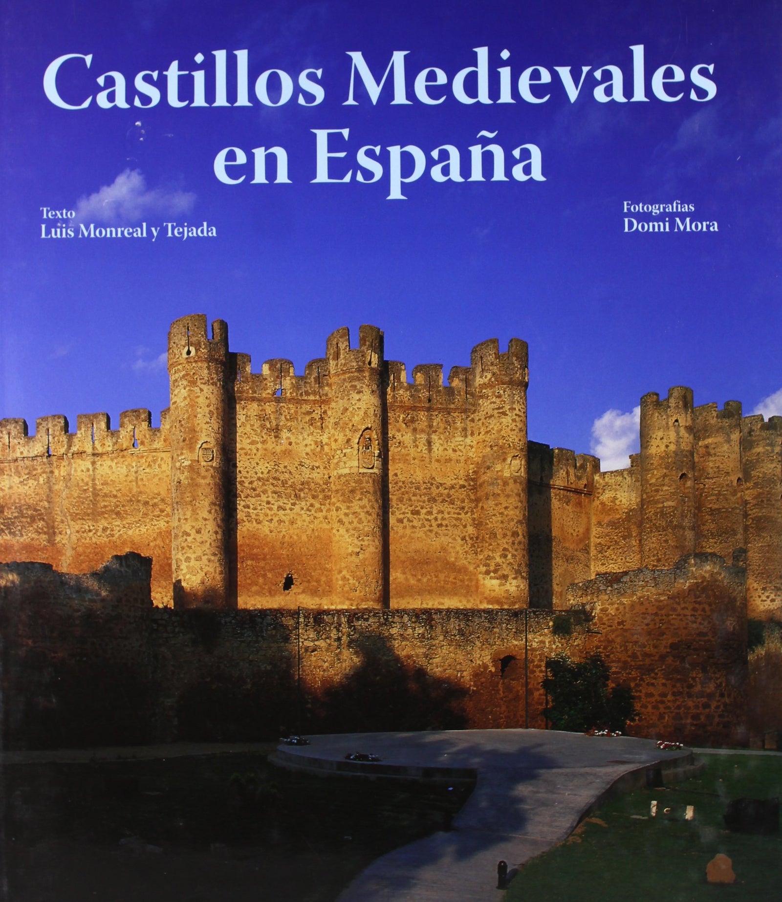 Castillos Medievales En Espa~na