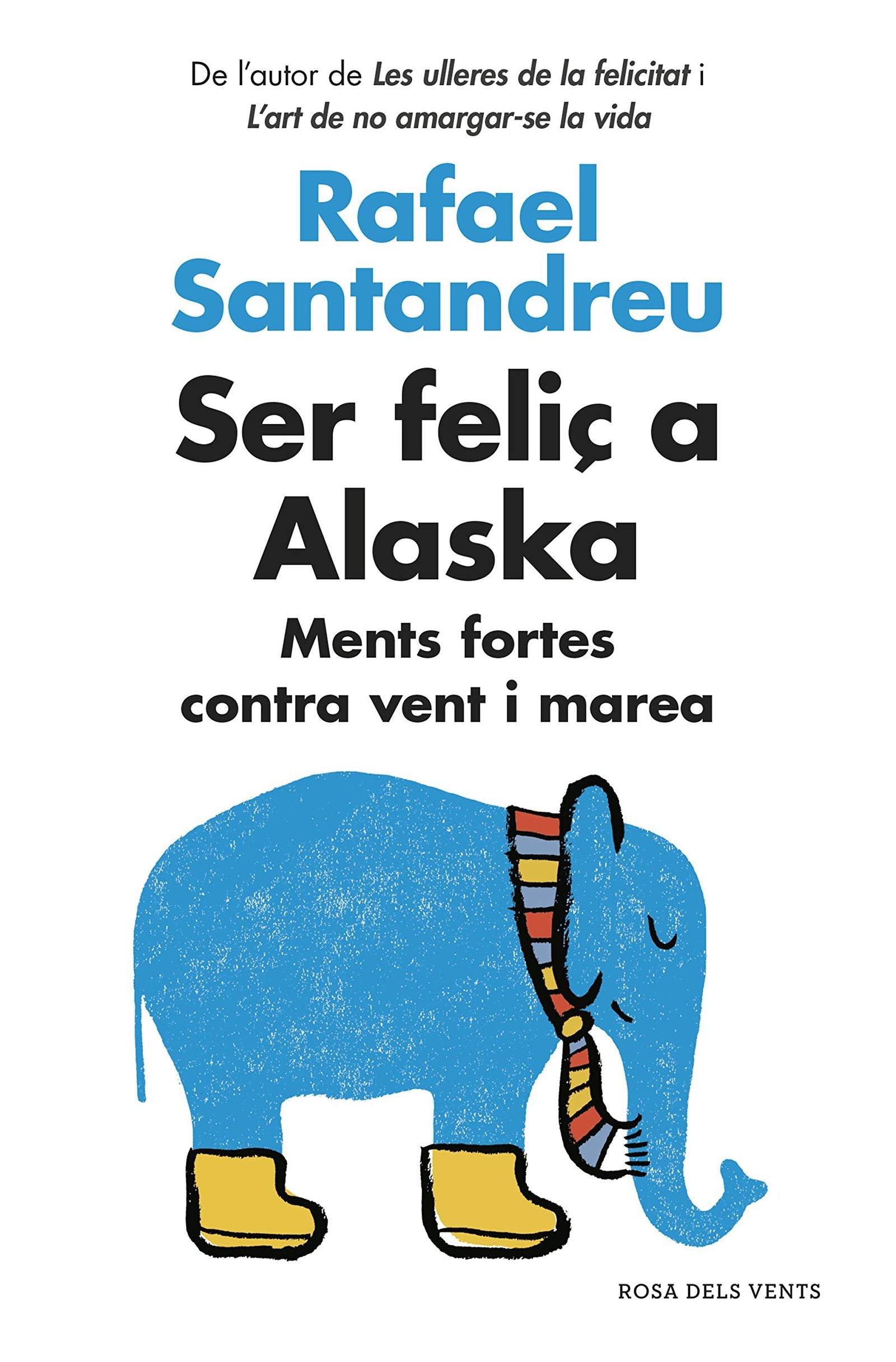 Ser feliç a Alaska: Ments fortes contra vent i marea (Divulgació)